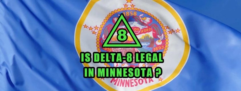 Is Delta-8 Legal in Minnesota flag