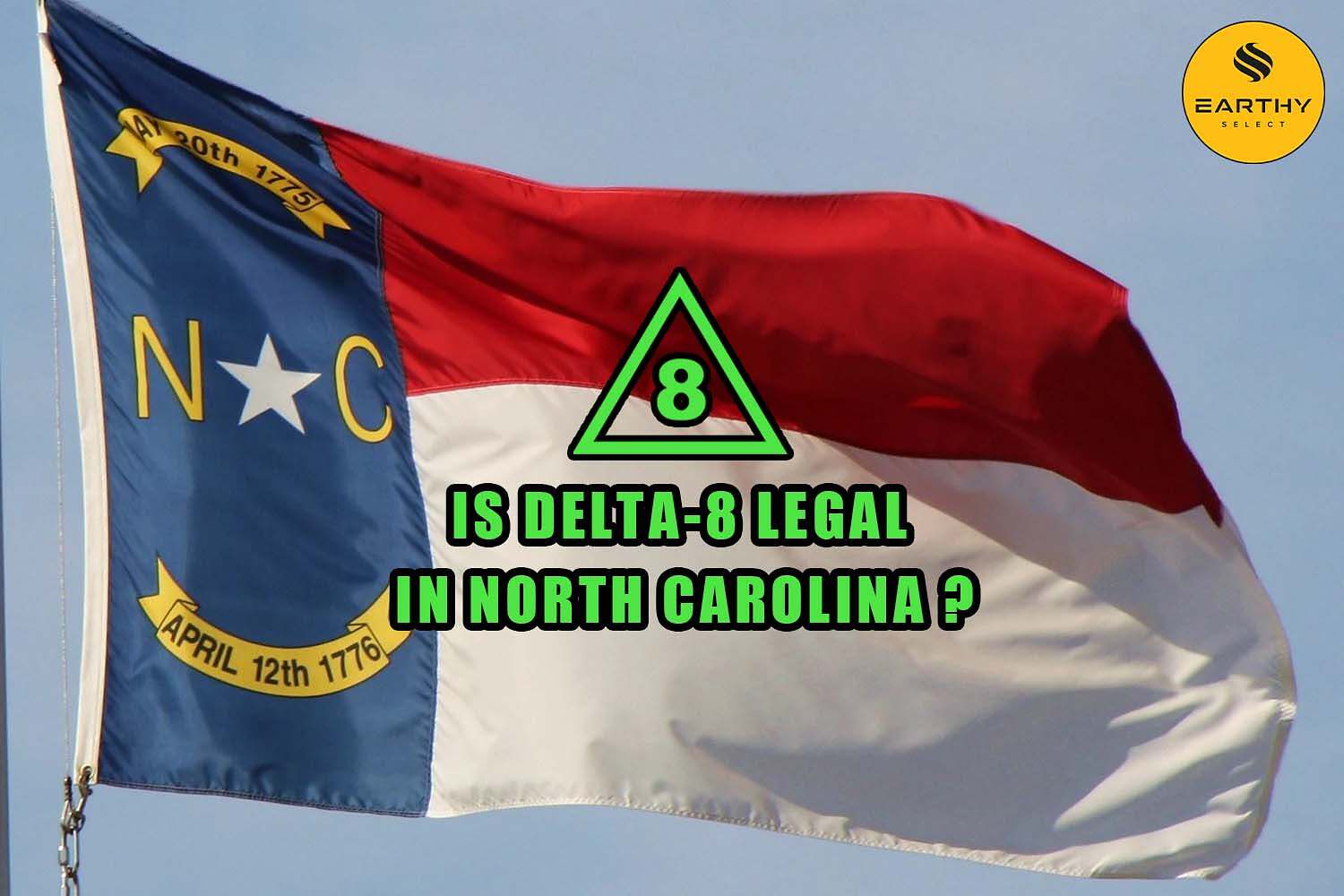 Is Delta-8 Legal in North Carolina flag