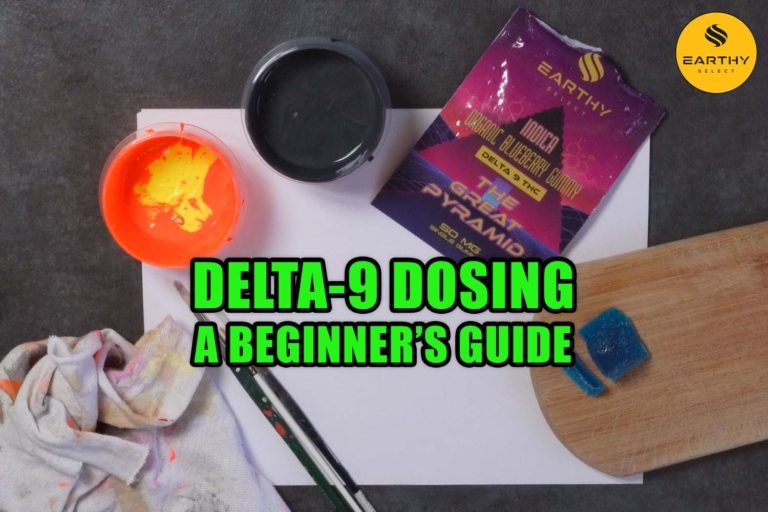 Delta9 Dosing A Beginner's Guide Earthy Select