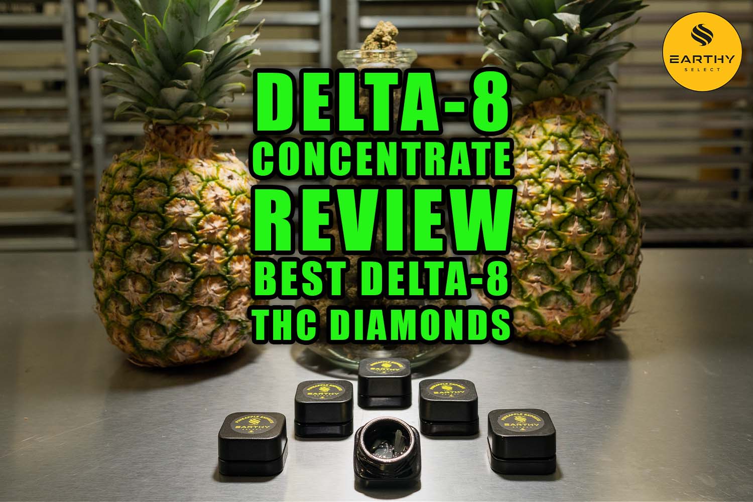 Delta-8 concentrate review: Best Delta-8 THC Diamonds. Earthy Select