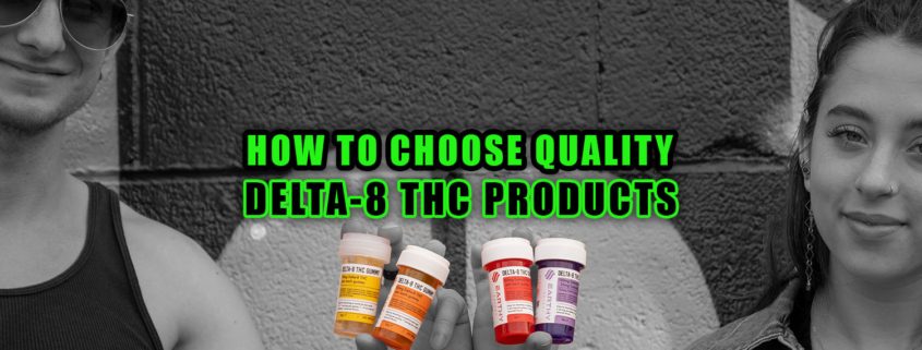 How to Choose Quality Delta-8 THC Products. Earthy Select