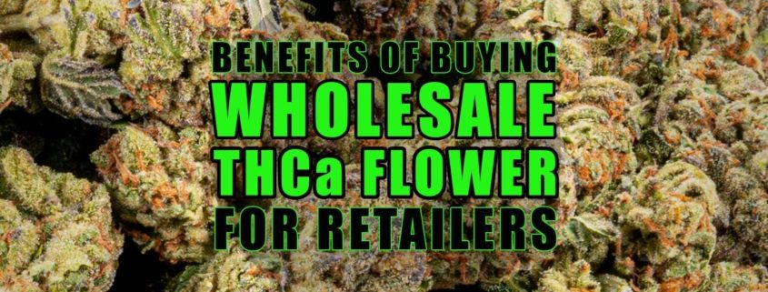 Benefits of Buying Wholesale THCa Flower for Retailers | Earthy Wholesale