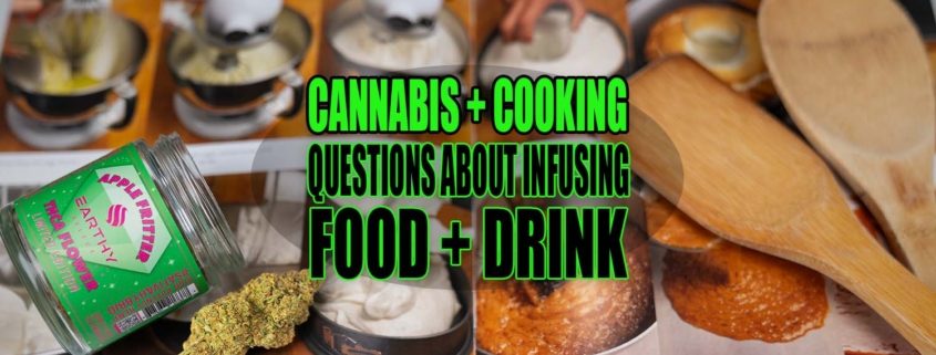 Cannabis and Cooking: Common Questions About Infusing Food and Drink | Earthy Select