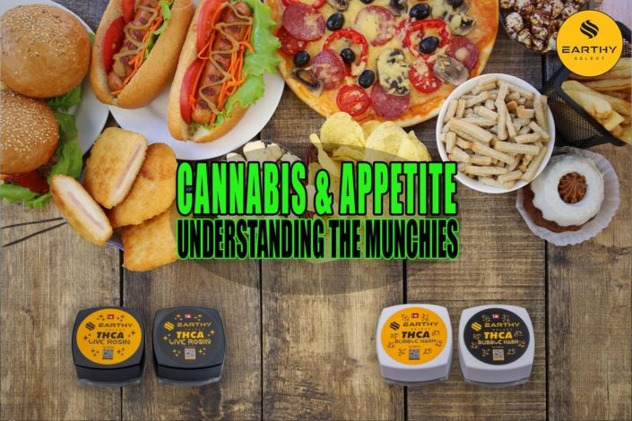 Cannabis and Appetite: Understanding the Munchies. Earthy Select