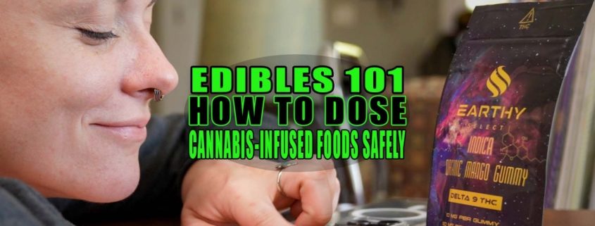 Edibles 101: How to Dose Cannabis-Infused Foods Safely | Earthy Select